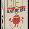 Diet and Exercise